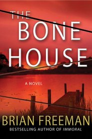 The Bone House (Cab Bolton, Bk 1)