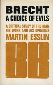Brecht: A Choice of Evils (Mercury Books)