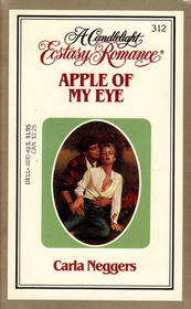 Apple of My Eye (Candlelight Ecstasy Romance, No 312)