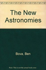 The New Astronomies