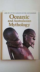 Oceanic and Australasian Mythology Library of the world's myths and legends
