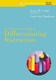 An Educator's Guide to Differentiating Instruction.