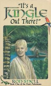 It's a Jungle Out There! (Rani Adventures, Bk 1)
