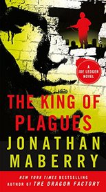 The King of Plagues (Joe Ledger, Bk 3)