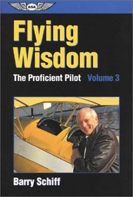 Flying Wisdom: The Proficient Pilot