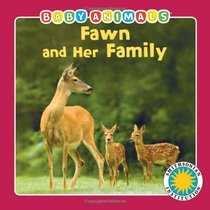 Fawn and Her Family - (Baby Animals Book) (with easy-to-download e-book and printable activities)