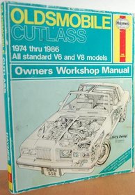 Oldsmobile Cutlass V6 and V8 1974-86 Owner's Workshop Manual