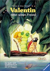 Valentin rettet seinen Freund. Ein Such- und Spielbilderbuch mit 37 Klappen.