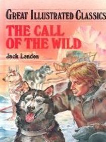 Illustrated Classic Editions The Call of the Wild