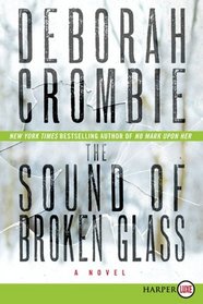 The Sound of Broken Glass (Duncan Kincaid / Gemma James, Bk 15) (Larger Print)