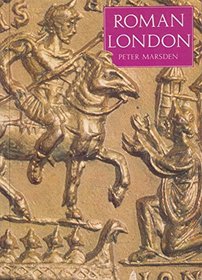 Roman London (Ancient Peoples & Places)