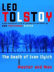 The Death of Ivan Ilyich and Master and Man (Modern Library)