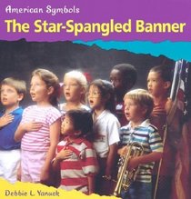 The Star-Spangled Banner (First Facts)