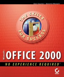 Microsoft Office 2000: No Experience Required.
