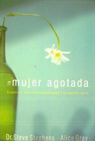 La mujer agotada/The Worn Out Woman