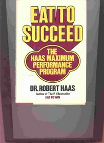 Eat to Succeed: The Haas Maximum Performance Program