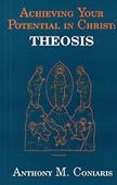 Achieving your potential in Christ, theosis: Plain talks on a major doctrine of orthodoxy