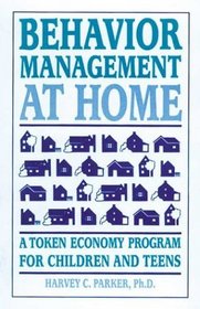 Behavior Management at Home: A Token Economy Program for Children and Teens