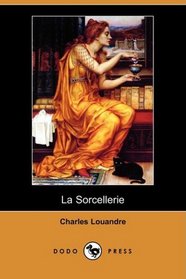 La Sorcellerie (Dodo Press) (French Edition)