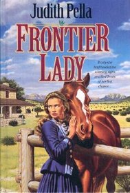 Frontier Lady (Lone Star Legacy, Bk 1)