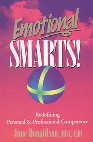 Emotional Smarts!: Redefining Personal & Professional Competence