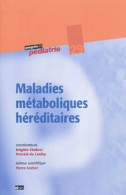 Maladies métaboliques héréditaires (French Edition)