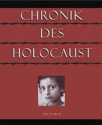 Chronik des Holocaust.