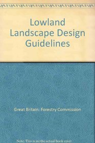 Lowland Landscape Design: Guidelines
