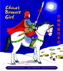 China's Bravest Girl: The Legend of Mu Lan