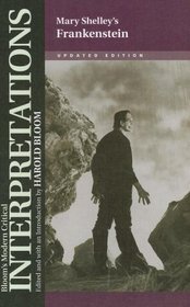 Frankenstein (Bloom's Modern Critical Interpretations)