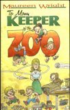 To Mom, the Keeper of the Zoo: A Collection of Thoughts on Motherhood (To Mom, Keeper of the Zoo)