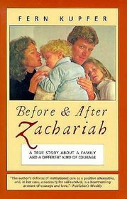 Before and After Zachariah: A Family Story About a Different Kind of Courage