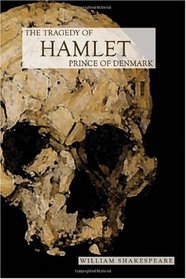 The Tragedy of Hamlet, Prince of Denmark