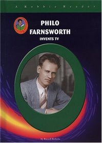 Philo Farnsworth and the Invention of Television (Robbie Readers)
