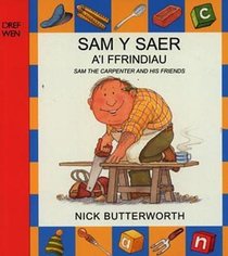 Sam Y Saer A'i Ffrindiau (Welsh Edition)