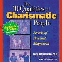 10 Qualities of Charismatic People: Secrets of Personal  Magnetism