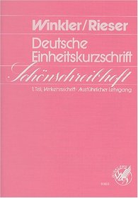 Deutsche Einheitskurzschrift, Ausfhrlicher Lehrgang, Schnschreibheft