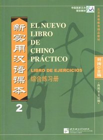 El Nuevo Libro de Chino Practico: Libro de Ejercicios 2