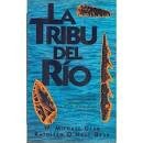La Tribu del Rio (Spanish Edition)