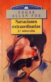 Narraciones Extraordinarias - 2b: Seleccion (Spanish Edition)
