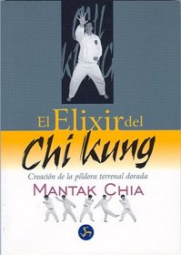 El Elixir del Chi Kung