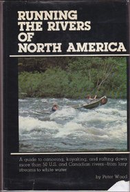 Running the rivers of North America