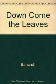 Down Come the Leaves (Let's-Read-and-Find-out Science Books)