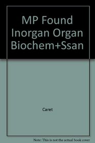Foundations Of Inorganic, Organic, And Biological Chemistry  With Student Study Art Notebook