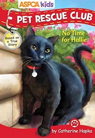 ASPCA Pet Rescue Club: No Time for Hallie