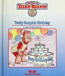 Teddy Ruxpin's Birthday (World of Teddy Ruxpin)