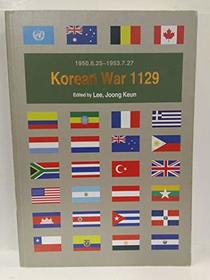 Korean War 1129: 1950.6.25 - 1953.7.27