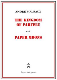 The Kingdom of Farfelu, with Paper Moons