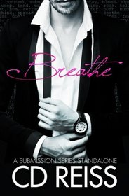 Breathe (The Submission Series) (Volume 10)
