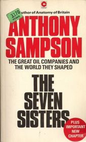 Seven Sisters: Great Oil Companies and the World They Made (Coronet Books)